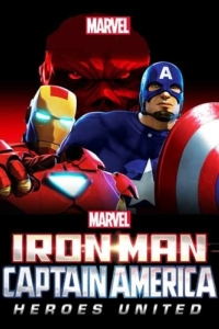 Постер Железный человек и Капитан Америка: Союз героев (Iron Man and Captain America: Heroes United)