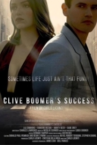 Постер Успех Клайва Бумера (Clive Boomer's Success)