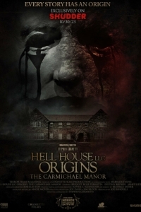 Постер ООО «Дом ада»: Особняк Кармайклов (Hell House LLC Origins: The Carmichael Manor)