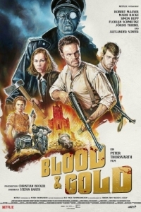 Постер Кровь и золото (Blood & Gold)