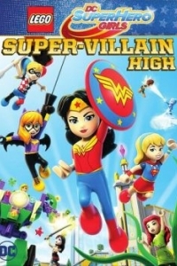 Постер Lego DC Super Hero Girls: Super-Villain High (Lego DC Super Hero Girls: Super-Villain High)
