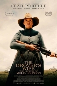 Постер Жена погонщика: легенда о Молли Джонсон (The Drover's Wife: The Legend of Molly Johnson)