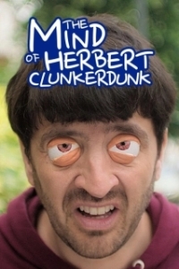 Постер Внутри Герберта Кланкерданка (The Mind of Herbert Clunkerdunk)