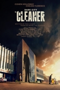 Постер Тёмный Город: Чистильщик (Dark City - The Cleaner)
