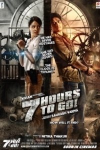 Постер 7 часов спустя (7 Hours to Go)