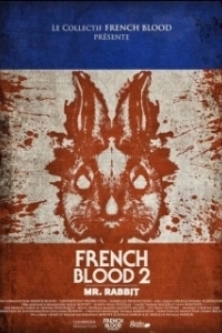 Постер Французская кровь 2: Мистер Кролик (French Blood 2 - Mr. Rabbit)