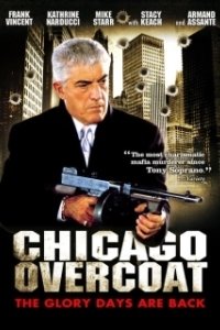 Постер Чикагские похороны (Chicago Overcoat)