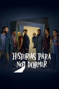 Постер Истории, которые не дадут вам уснуть (Historias para no dormir)