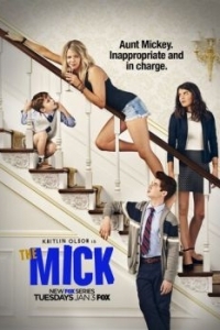 Постер Мик (The Mick)