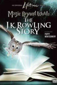 Постер Магия слов: История Дж.К. Роулинг (Magic Beyond Words: The J.K. Rowling Story)