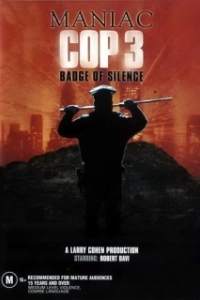 Постер Маньяк-полицейский 3: Знак молчания (Maniac Cop 3: Badge of Silence)