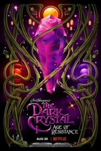 Постер Тёмный кристалл: Эпоха сопротивления (The Dark Crystal: Age of Resistance)
