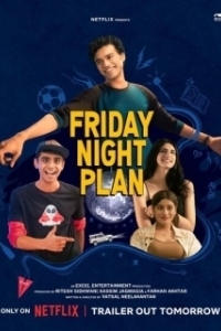 Постер Планы на вечер пятницы (Friday Night Plan)