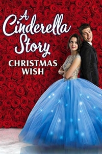 Постер История Золушки: Рождественское желание (A Cinderella Story: Christmas Wish)