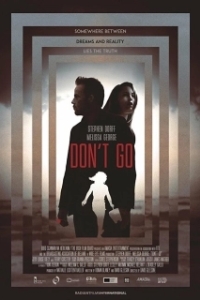 Постер Не уходи (Don't Let Go)