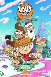 Постер Мой шумный дом: Послушный или нет? (A Loud House Christmas Movie: Naughty or Nice)