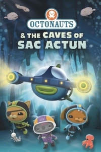 Постер Октонавты и пещеры Сак-Актун (Octonauts and the Caves of Sac Actun)