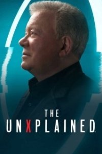 Постер Необъяснимое (The UnXplained)