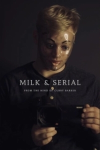 Постер Милк и сериал (Milk & Serial)