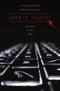 Постер Не кликай (Don't Click)