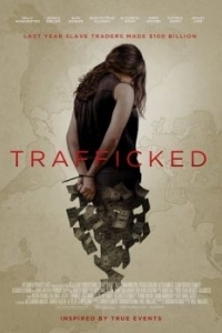 Постер Похищены и проданы (Trafficked)