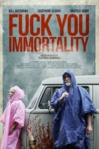 Постер Нафиг твоё бессмертие (Fuck You Immortality)