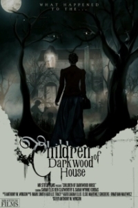 Постер Дети из обреченного дома (Children of Darkwood House)