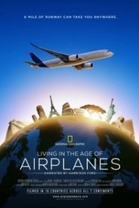 Постер Жизнь в эпоху самолётов (Living in the Age of Airplanes)