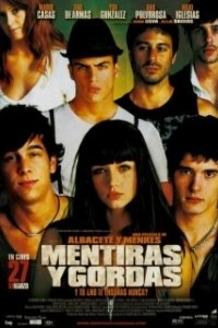 Постер Секс, вечеринки и ложь (Mentiras y gordas)
