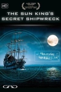 Постер Операция «Луна»: Тайный Остов Корабля Короля-Солнца (Opération lune, l'épave cachée du Roi Soleil)