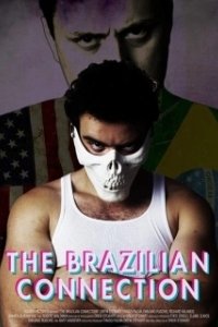 Постер Бразильская связь (The Brazilian Connection)