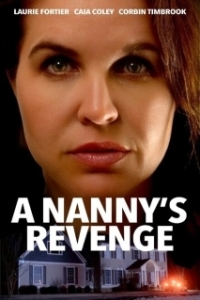 Постер Месть няни (A Nanny's Revenge)