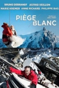 Постер Катастрофа в Альпах (Piège blanc)