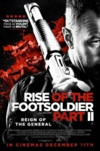 Постер Восхождение пехотинца 2 (Rise of the Footsoldier Part II)