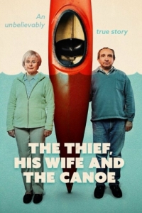 Постер Вор, его жена и каноэ (The Thief, His Wife and the Canoe)