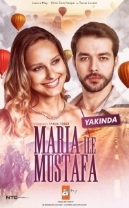 Постер Мария и Мустафа (Maria ile Mustafa)