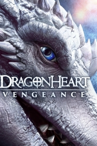 Постер Сердце дракона: Возмездие (Dragonheart: Vengeance)