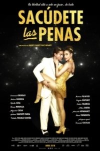 Постер Стряхни Оковы (Sacudete Las Penas)