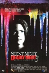 Постер Тихая ночь, смертельная ночь 3: Лучше поберегись! (Silent Night, Deadly Night 3: Better Watch Out!)