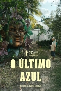 Постер Голубая тропа (O Último Azul)