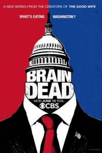 Постер Безмозглые (BrainDead)