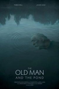 Постер Старик и пруд (The Old Man and the Pond)