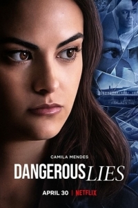 Постер Опасная ложь (Dangerous Lies)