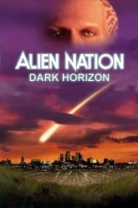Постер Нация пришельцев: Темный горизонт (Alien Nation: Dark Horizon)