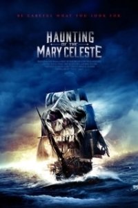 Постер Призраки «Марии Целесты» (Haunting of the Mary Celeste)