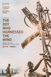 Постер Мальчик, который обуздал ветер (The Boy Who Harnessed the Wind)