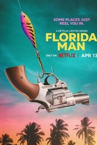 Постер Человек из Флориды (Florida Man)