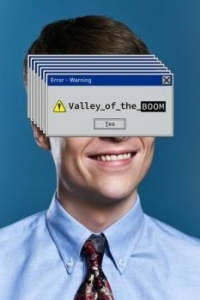 Постер Долина успеха (Valley of the Boom)
