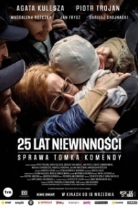 Постер 25 лет невиновности. Дело Томка Коменды (25 lat niewinnosci. Sprawa Tomka Komendy)