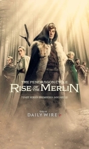 Постер Цикл Пендрагона: Восхождение Мерлина (The Pendragon Cycle: Rise of the Merlin)